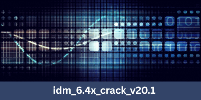 idm_6.4x_crack_v20.1