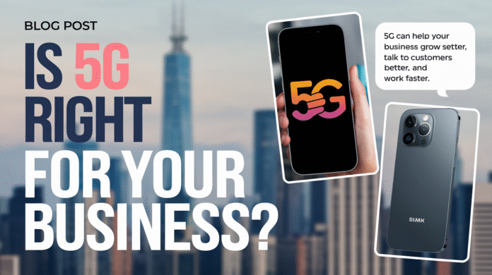 Is 5G Right for Your Business Infographic